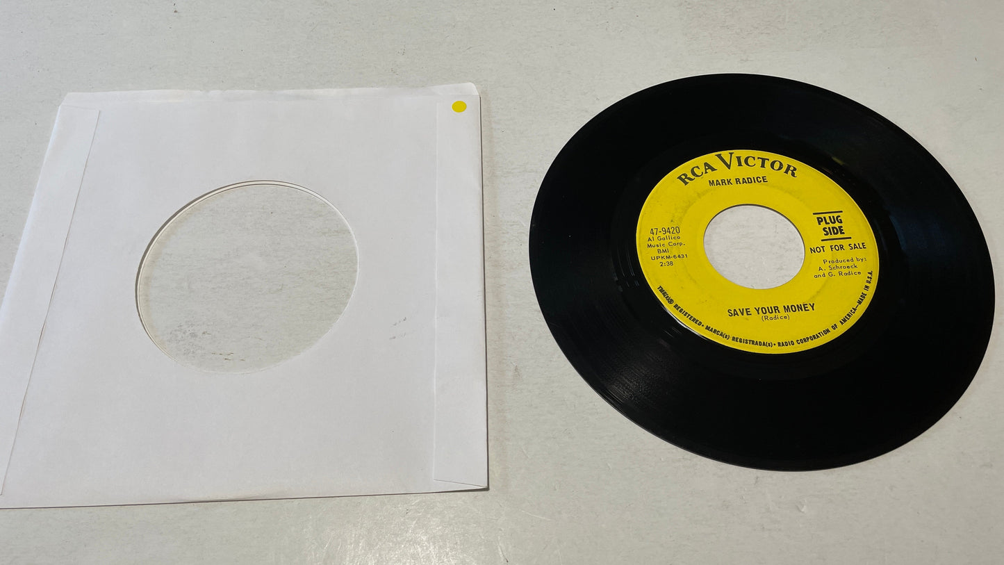 Mark Radice Save Your Money Used 45 RPM 7" Vinyl VG+\VG+ Black