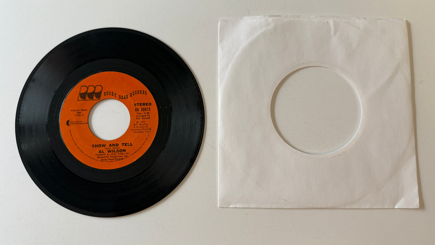 Al Wilson Show And Tell Used 45 RPM 7" Vinyl VG+\