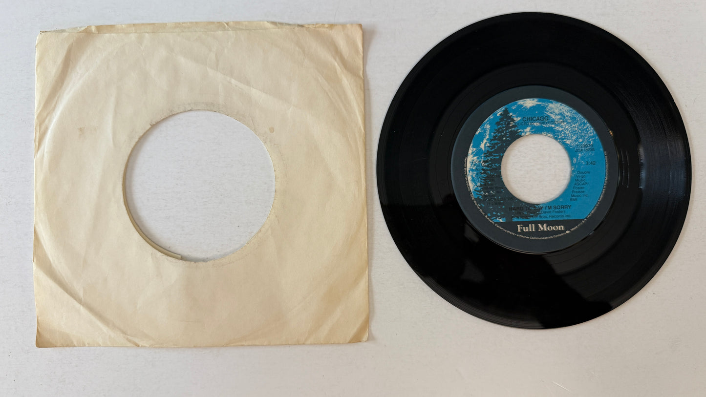 Chicago Hard To Say I'm Sorry  Used 45 RPM 7" Vinyl VG+\VG