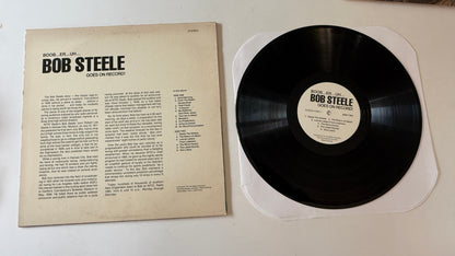 Bob Steele Boob... Er... Uh... Bob Steele Goes On Record! Used Vinyl LP VG+\VG