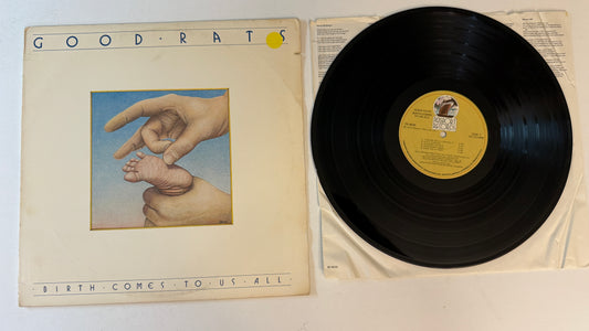 Good Rats Birth Comes To Us All Used Vinyl LP VG+\VG+