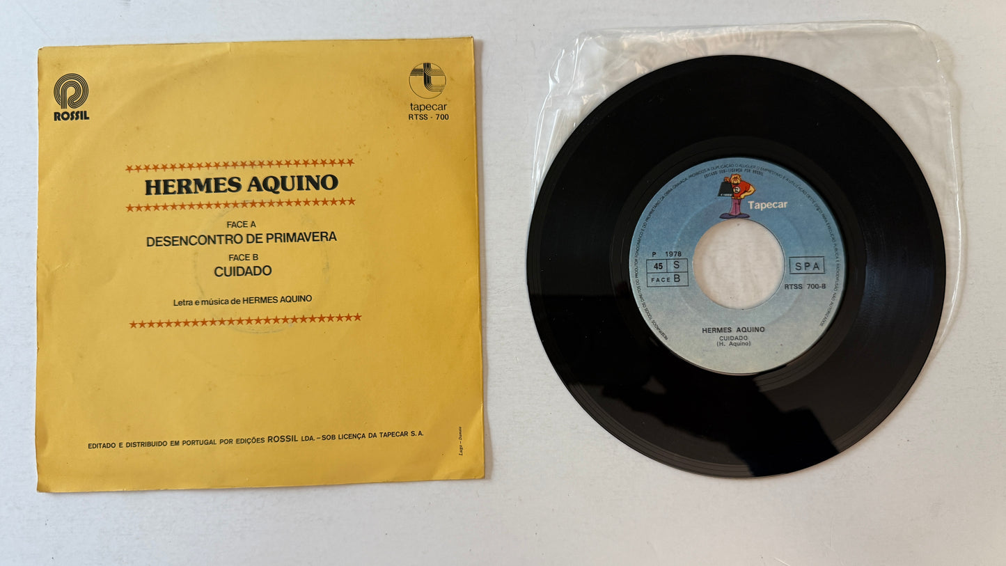 Hermes Aquino Desencontro De Primavera / Cuidado Used 45 RPM 7" Vinyl VG+\