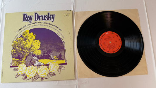 Roy Drusky I Love The Way That You've Been Lovin' Me Used Vinyl LP VG+\VG+