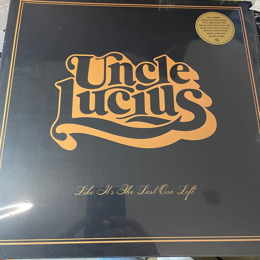 Uncle Lucius Like It's The Last One Left New Vinyl LP M\M