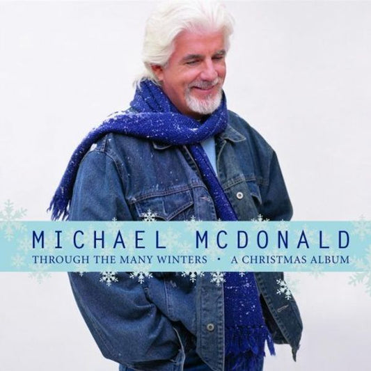 Michael McDonald Through the Many Winters: A Christmas Album New CD M\M