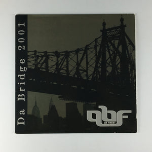 QB Finest Bravehearts ‎ Da Bridge 2001 Oochie Wally - 12" Used Vinyl Single VG\VG+