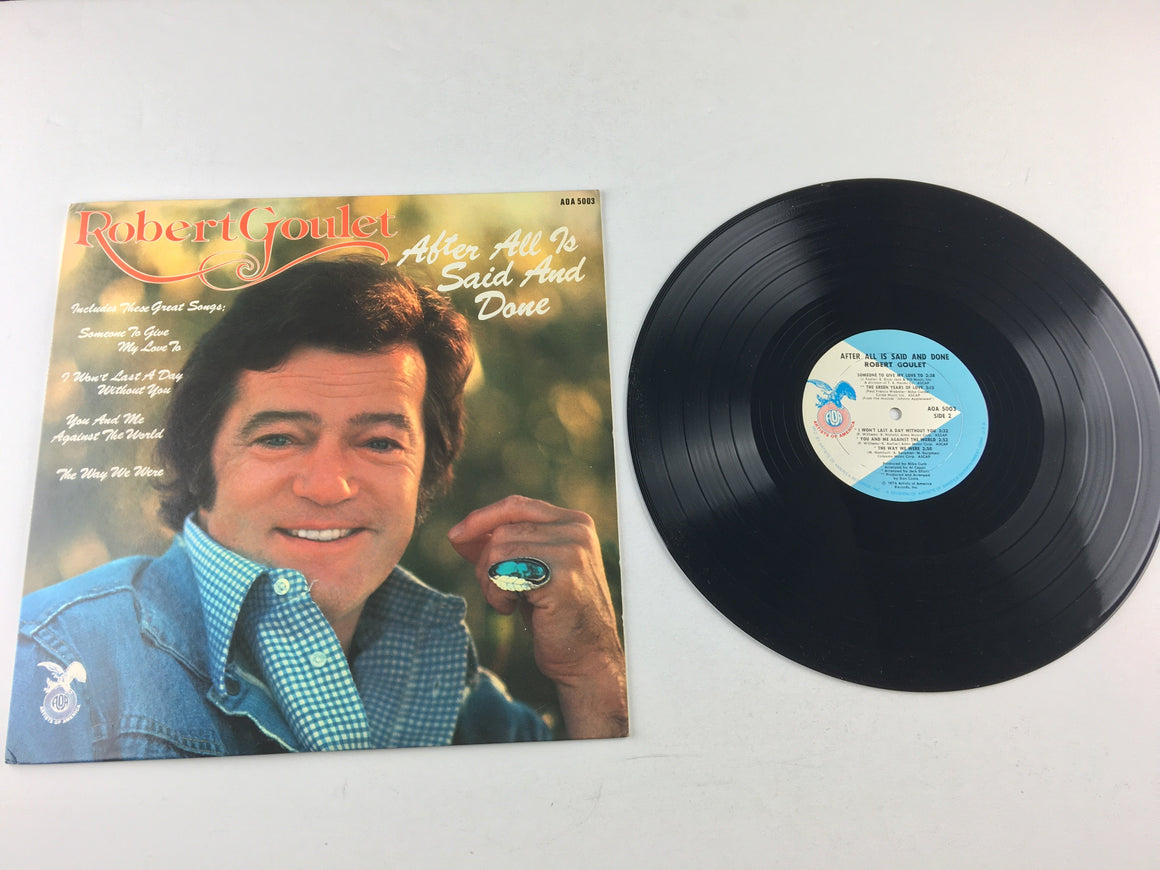 Robert Goulet After All Is Said And Done Used Vinyl LP VG+\VG
