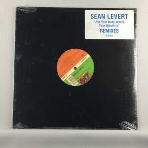 Sean Levert ‎ Put Your Body Where Your Mouth Is (Remixes) 12" New Vinyl Single M\VG+