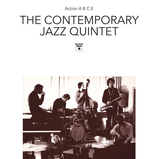 The Contemporary Jazz Quintet Action A, B, C, E New Vinyl LP M\M