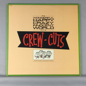 The Crew Cuts ‎ The Wonderful World Of The Crew-Cuts Used Vinyl LP VG+\VG+
