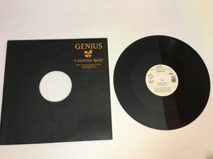 The Genius I Gotcha' Back 12" Used Vinyl Single VG+\VG+