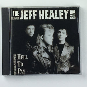 The Jeff Healey Band ‎ Hell To Pay Orig Press Used CD VG+\VG+