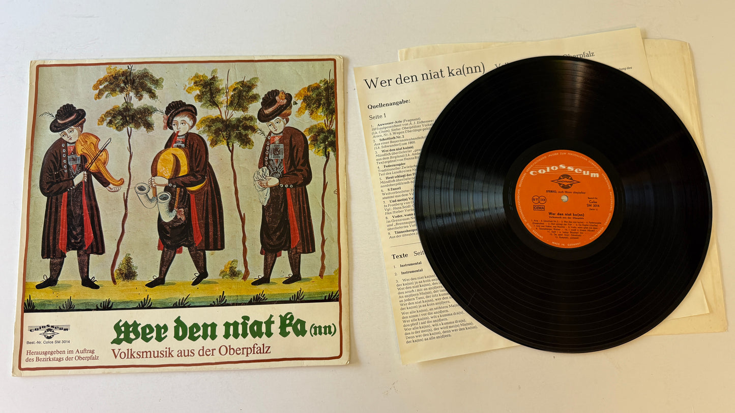 Various Wer Den Niat Ka(nn) - Volksmusik Aus Der Oberpfalz Used Vinyl LP VG+\VG+