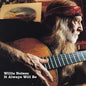 Willie Nelson It Always Will Be New Vinyl LP M\M