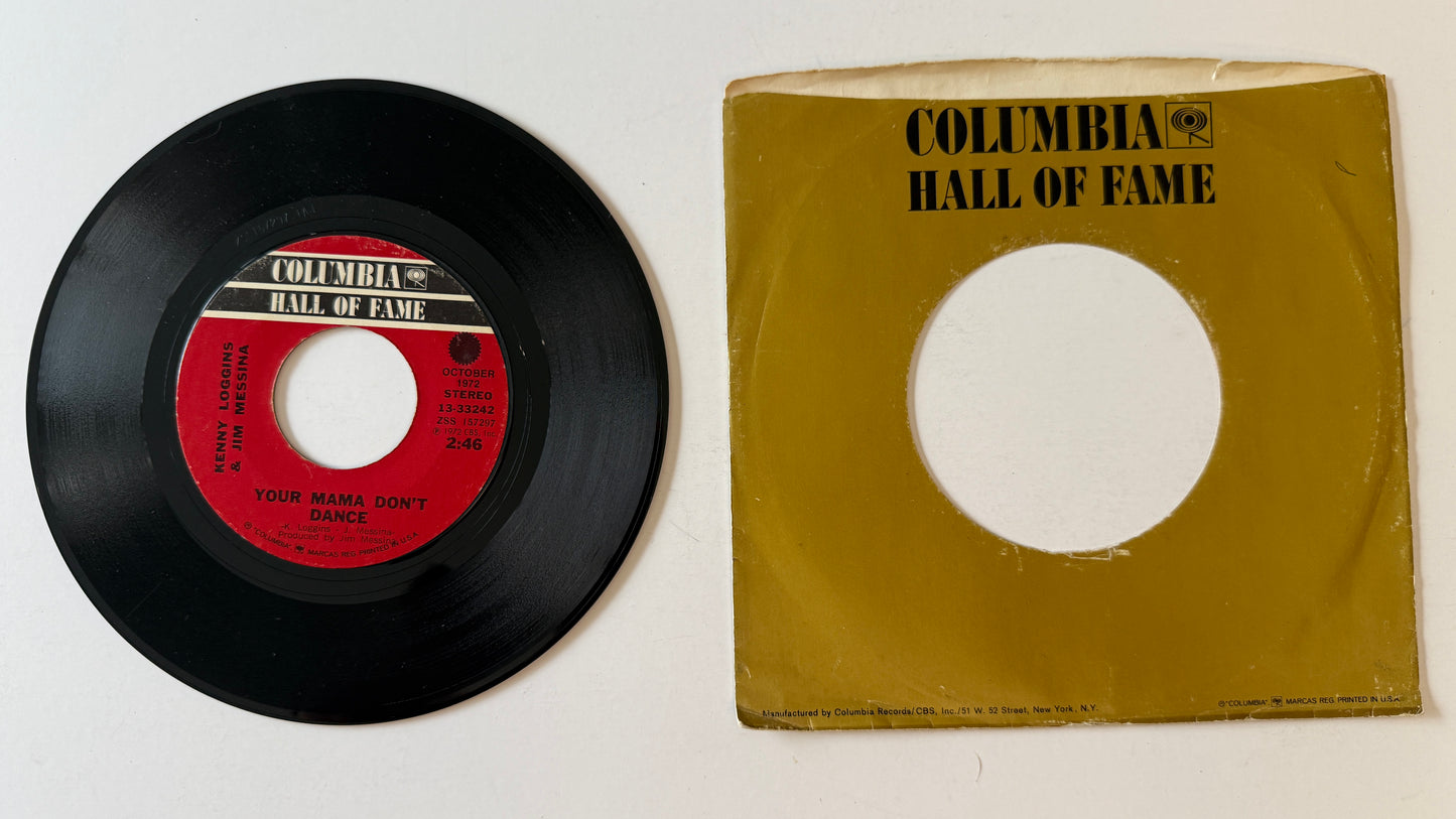 Loggins And Messina Your Mama Don't Dance / Peace Of Mind Used 45 RPM 7" Vinyl VG+\