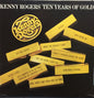 Kenny Rogers : Ten Years Of Gold (LP,Album,Compilation)